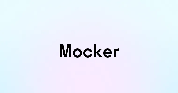 Mocker