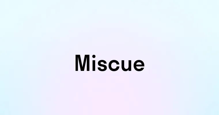 Miscue