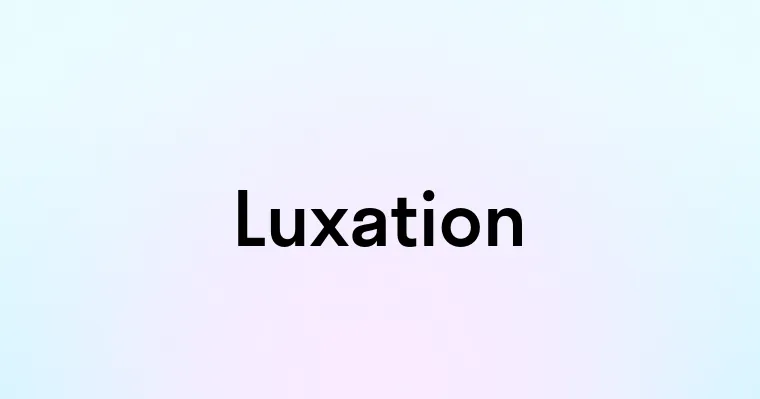 Luxation