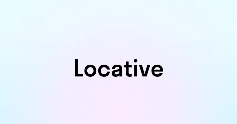 Locative