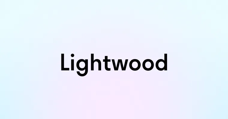 Lightwood