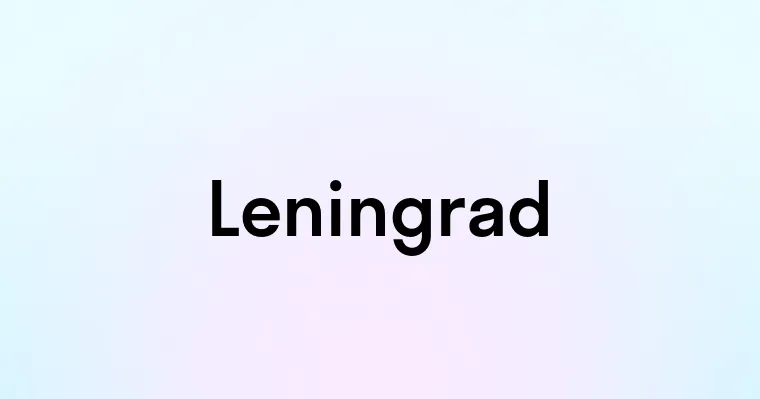 Leningrad