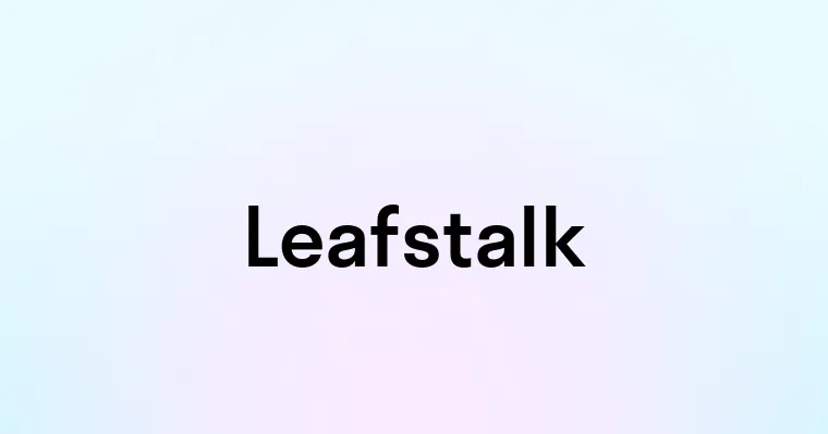 Leafstalk