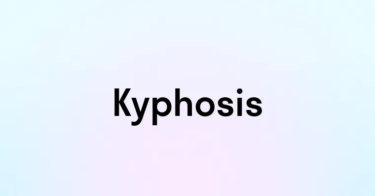 Kyphosis