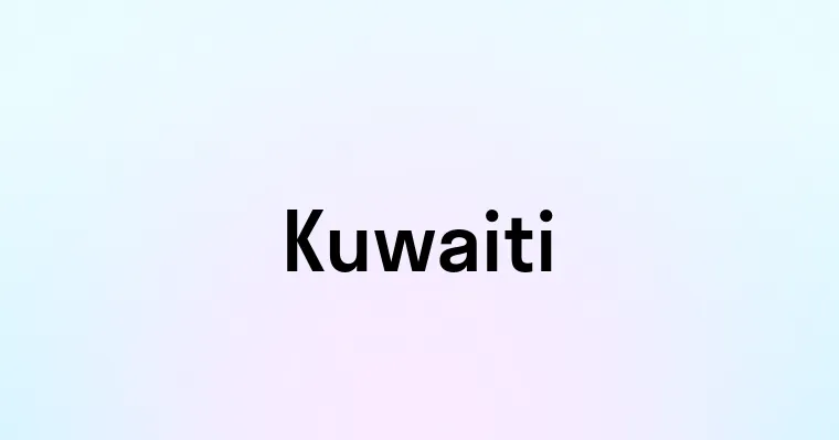 Kuwaiti