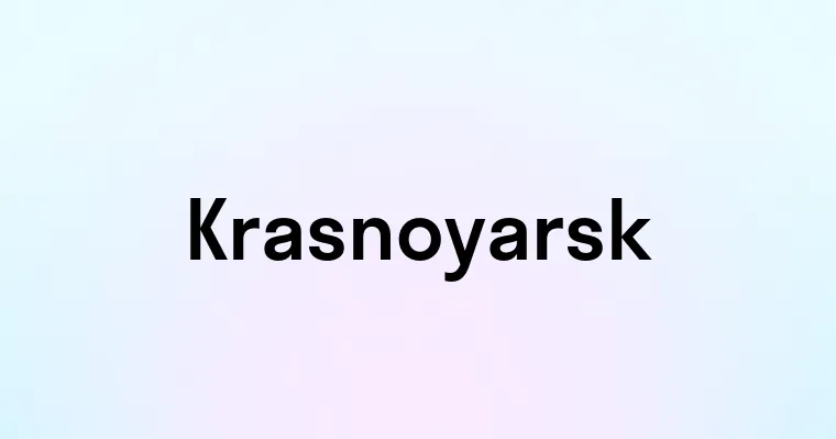 Krasnoyarsk