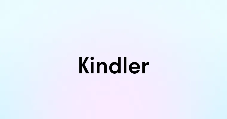 Kindler