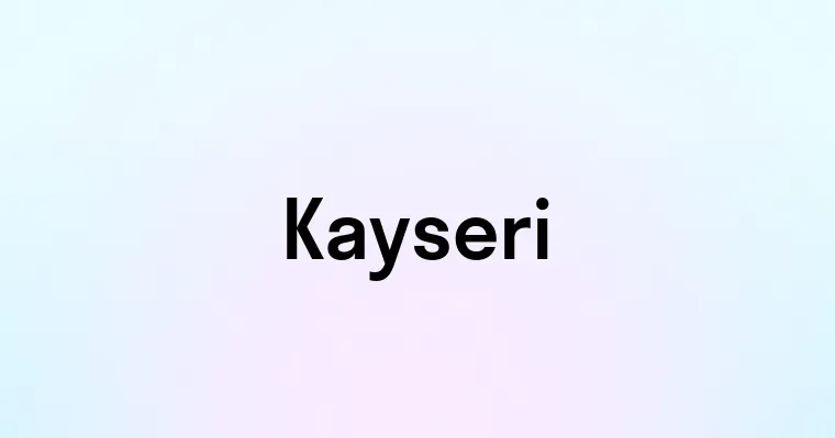 Kayseri