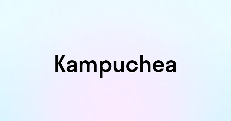 Kampuchea