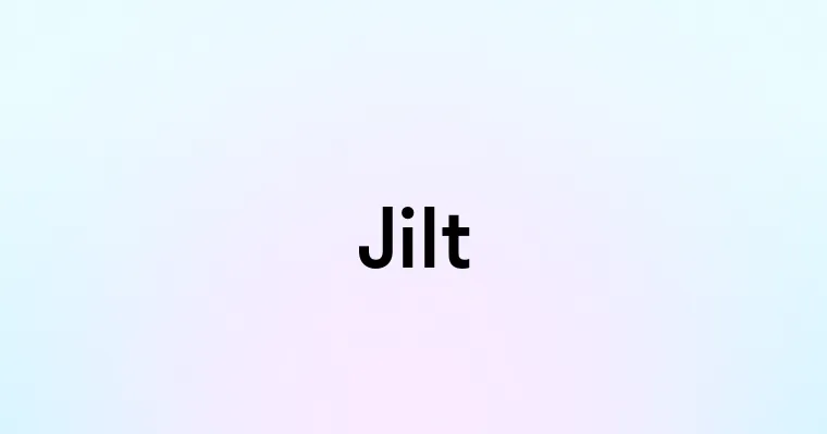 Jilt