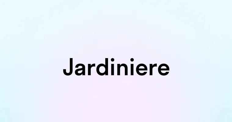 Jardiniere