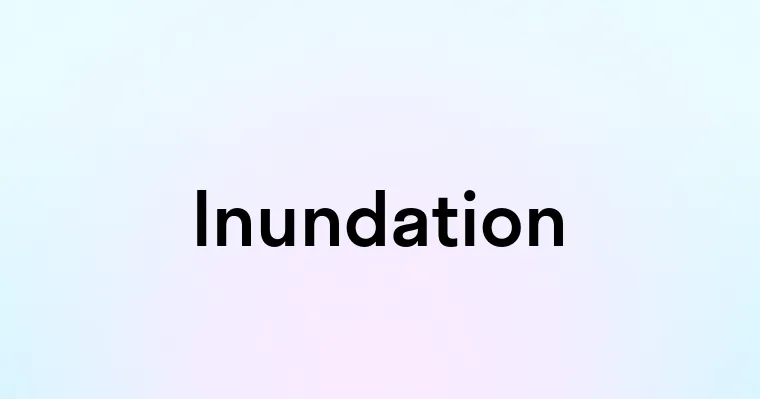 Inundation