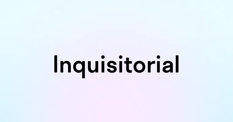 Inquisitorial