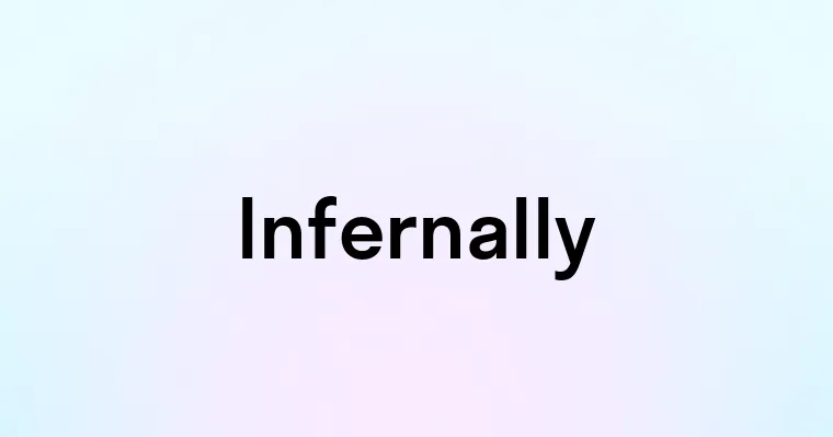 Infernally