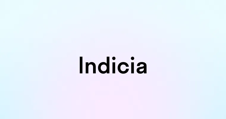 Indicia