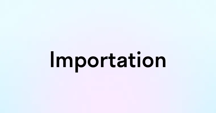 Importation