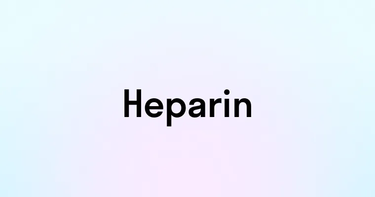 Heparin