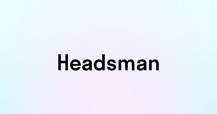 Headsman