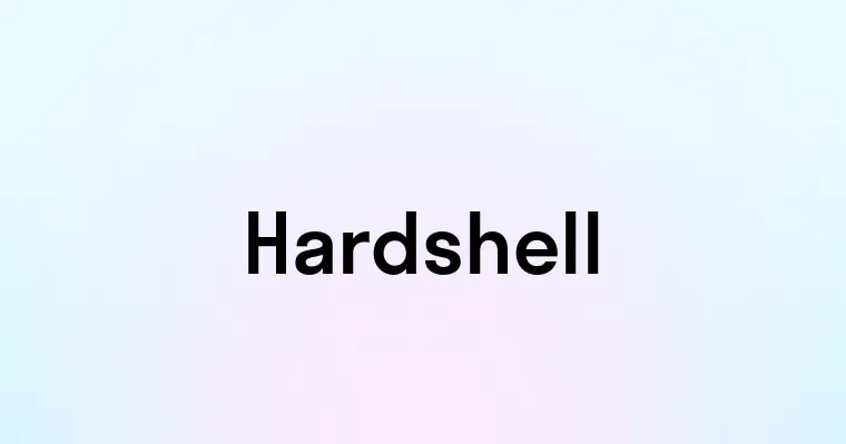 Hardshell