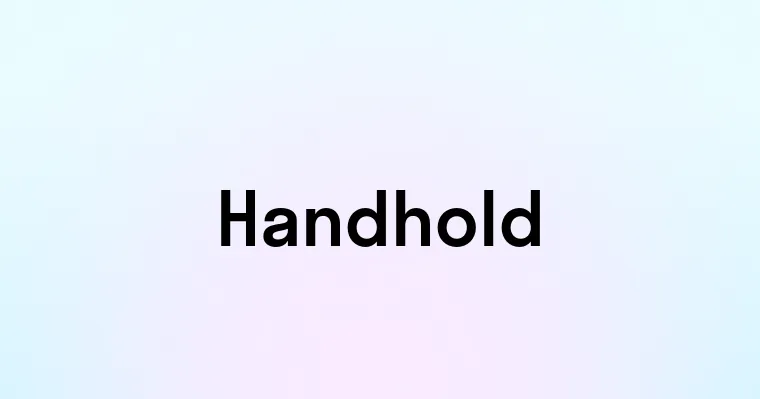 Handhold