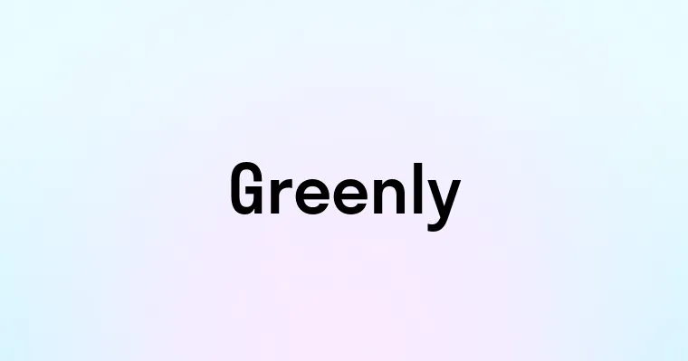 Greenly