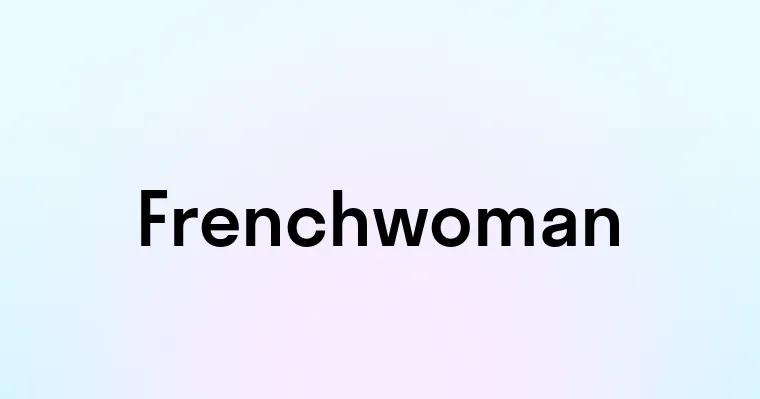 Frenchwoman