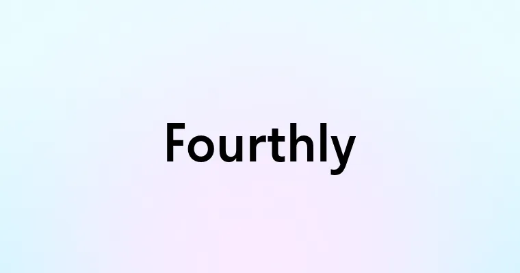 Fourthly