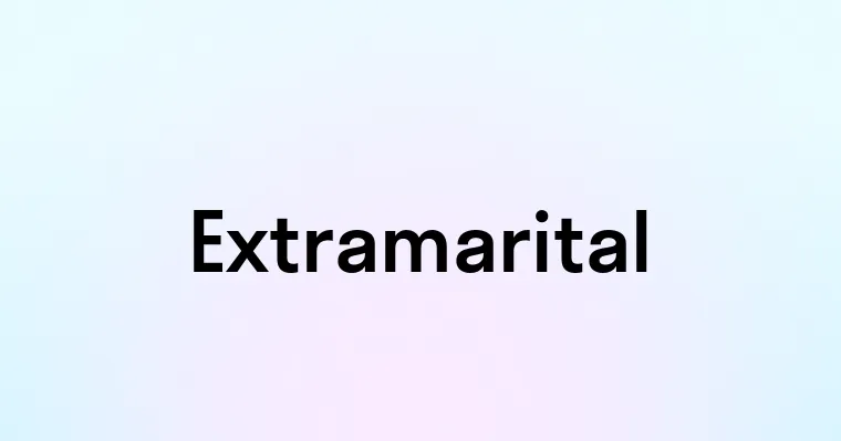 Extramarital