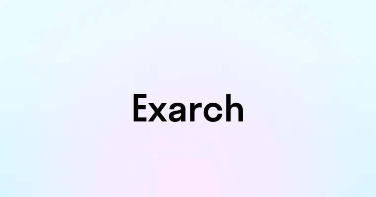 Exarch