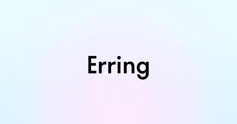 Erring