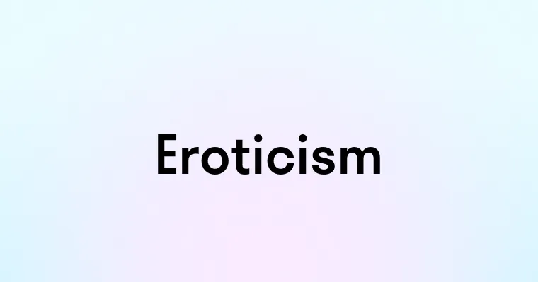 Eroticism