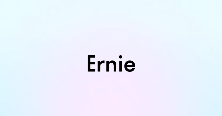 Ernie