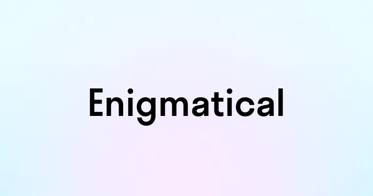 Enigmatical