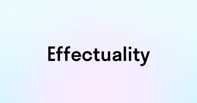 Effectuality