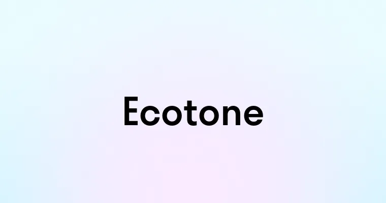 Ecotone