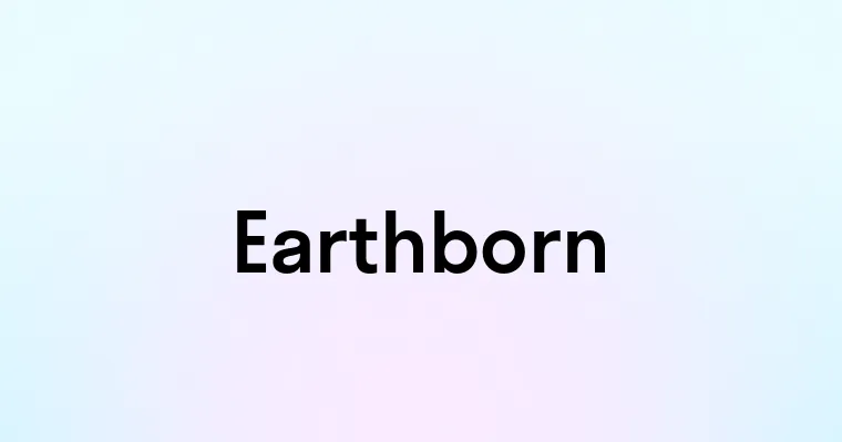 Earthborn