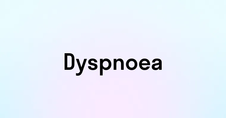 Dyspnoea