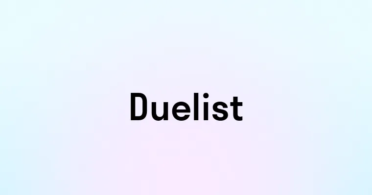 Duelist