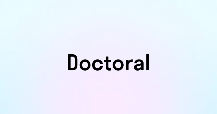 Doctoral