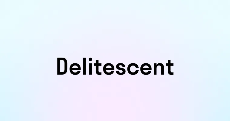 Delitescent