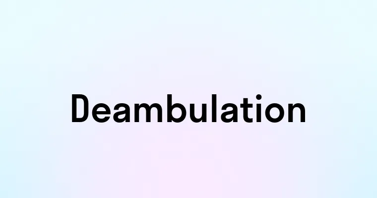 Deambulation