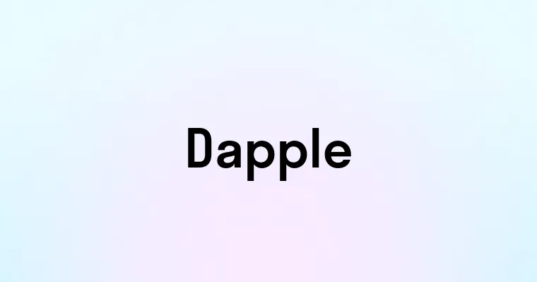 Dapple