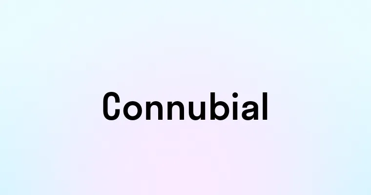 Connubial