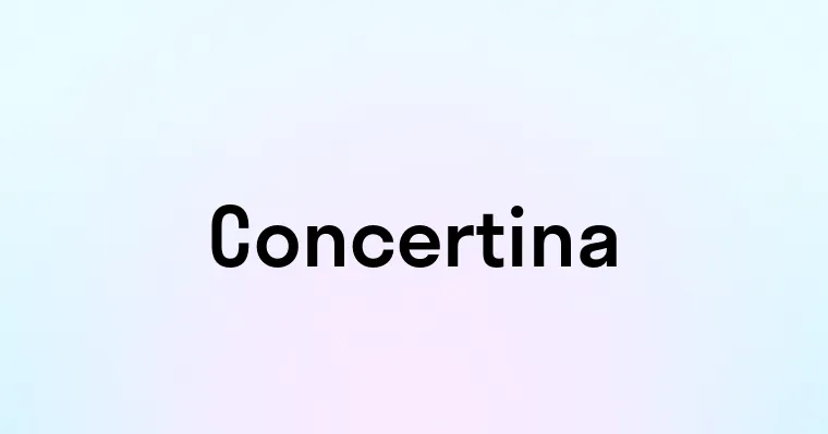 Concertina