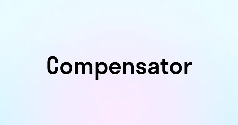 Compensator