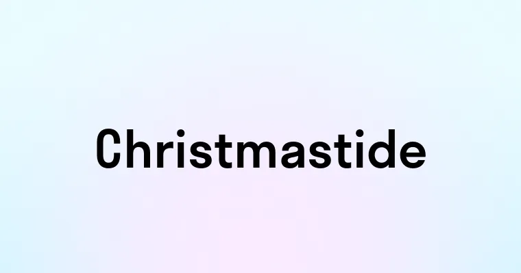 Christmastide