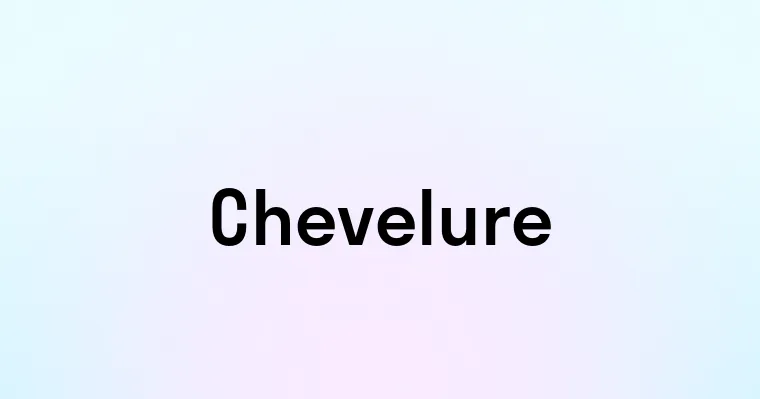 Chevelure