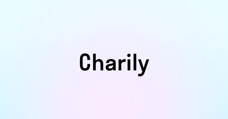 Charily