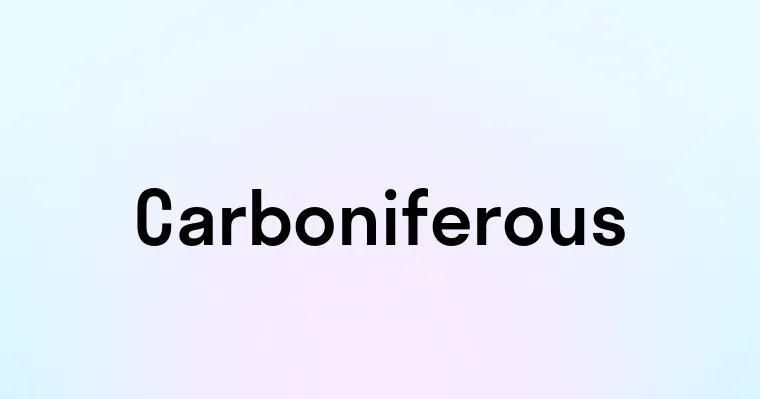 Carboniferous