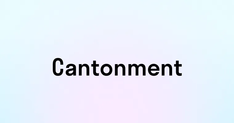 Cantonment